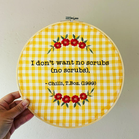 No Scrubs Quote Subversive Embroidery Feminist Wall Art