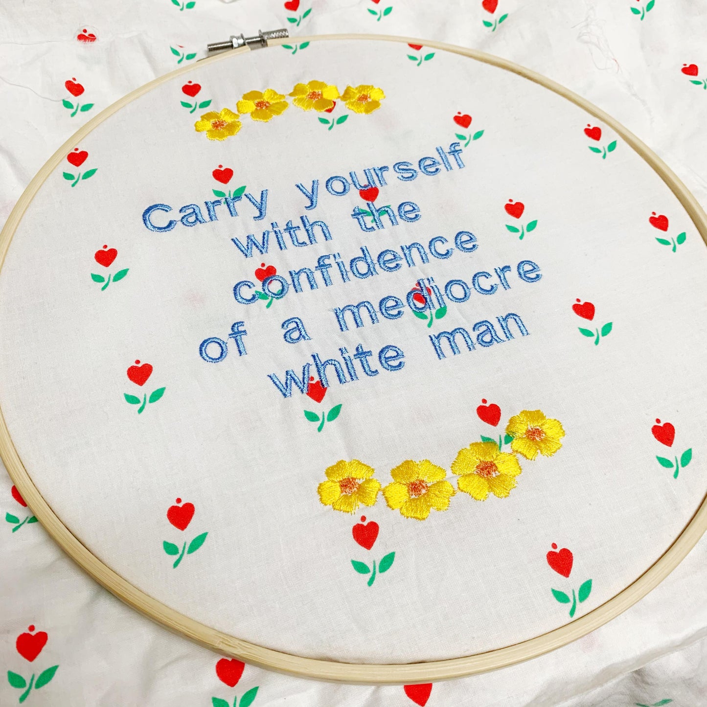 "Carry yourself with the confidence of a mediocre white man" Subversive Embroidery Feminist Wall Art